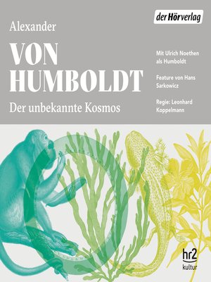 cover image of Der unbekannte Kosmos des Alexander von Humboldt